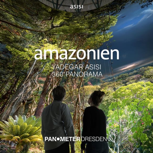 Dresden: 360° Panorama Amazonia Entry Ticket - Price and value for a 2-hour Dresden activity