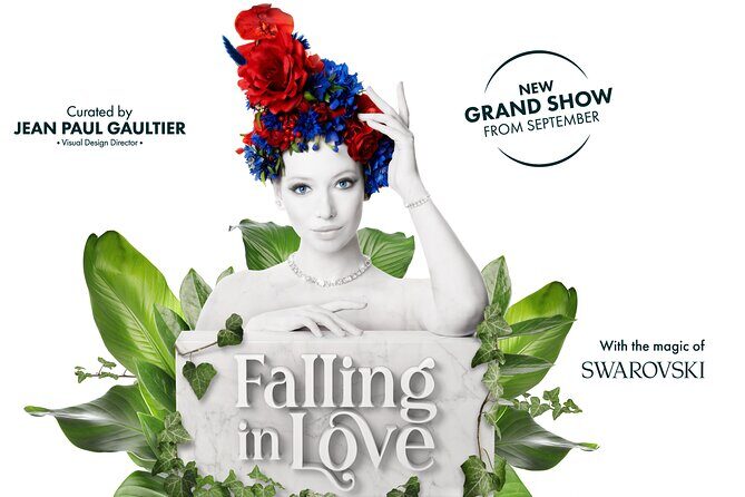 FALLING | IN LOVE Grand Show at Friedrichstadt-Palast Berlin - Jean Paul GAULTIER and Swarovski: Fashion Meets Stage Magic